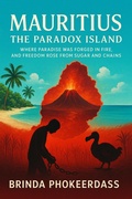 Cover: Mauritius - The Paradox Island - Keshav Kumar Phokeerdass