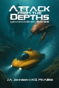 Cover: Attack from the Depths - J. A. Johnson