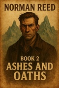 Cover: Ashes and Oaths (Norman Reed (not reedus), #2) - Mark Adams