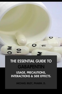 Abbildung von: The Essential Guide to Gabapentin: Usage, Precautions, Interactions and Side Effects. - Interactive Media Licensing