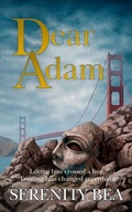 Cover: Dear Adam - Serenity Bea
