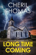 Cover: Long Time Coming - Tred Avon Press