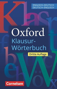 Abbildung von: Oxford Klausur-Wörterbuch - Ausgabe 2025 - B1-C1 - Oxford University Press