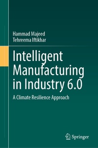 Abbildung von: Intelligent Manufacturing in Industry 6.0 - Springer