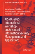 Cover: AISMA-2025: International Workshop on Advanced Information Security Management and Applications - Springer