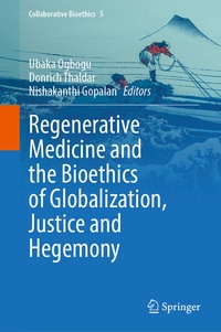 Abbildung von: Regenerative Medicine and the Bioethics of Globalization, Justice and Hegemony - Springer