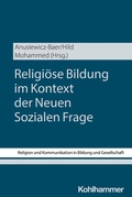 Cover: Religi&ouml;se Bildung im Kontext der Neuen Sozialen Frage - Kohlhammer