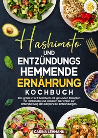 Abbildung von: Hashimoto und Entzündungshemmende Ernährung Kochbuch - tredition