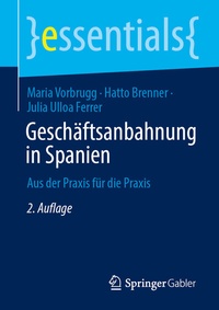 Abbildung von: Geschäftsanbahnung in Spanien - Springer Gabler