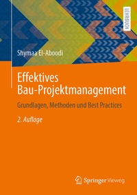 Abbildung von: Effektives Bau-Projektmanagement - Springer Vieweg