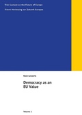 Cover: Trier Lectures on the Future of Europe / Democracy as an EU Value - epubli