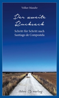 Abbildung von: Der zweite Rucksack - ihleo verlag