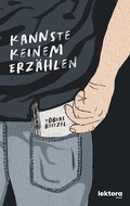 Cover: Kannste keinem erz&auml;hlen - Lektora GmbH