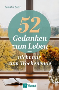Abbildung von: 52 Gedanken zum Leben - Mentoren-Media-Verlag