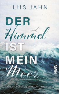Abbildung von: Der Himmel ist mein Meer - Kampenwand