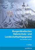 Abbildung von: Burgenländisches Naturschutz- und Landschaftspflegegesetz - Pro Libris Verlagsgesellschaft