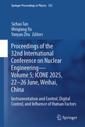 Cover: Proceedings of the 32nd International Conference on Nuclear Engineering- Volume 5; ICONE 2025, 22-26 June, Weihai, China - Springer