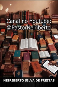 Abbildung von: Canal No Youtube: @pastorneiriberto - Clube de Autores
