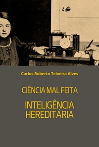 Abbildung von: Ciência Mal Feita - Inteligência Hereditária - Clube de Autores