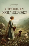 Cover: Verschollen, nicht vergessen - e-artnow