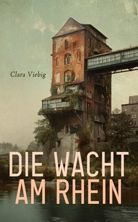 Abbildung von: Die Wacht am Rhein - e-artnow