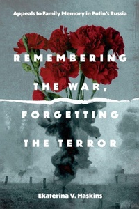 Enlarge image Cover: Remembering the War, Forgetting the Terror - Pennsylvania State University Press