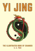 Cover: Yi Jing: The Illustrated Book of Changes - Princeton University Press