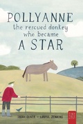 Cover: Pollyanne - The Rescued Donkey Who Became a Star - Tiny Tree
