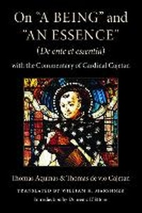 Abbildung von: On "a Being" and "an Essence" (De Ente Et Essentia) - The Catholic University of America Press