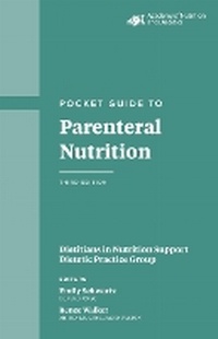Abbildung von: Pocket Guide to Parenteral Nutriton - Academy of Nutrition & Dietetics