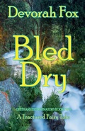 Cover: Bled Dry - Mike Byrnes and Associates, Inc.