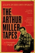 Cover: The Arthur Miller Tapes - Cambridge University Press