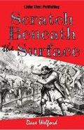 Cover: Scratch Beneath The Surface - Links View Publishing
