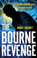Cover: Robert Ludlum's(TM) The Bourne Revenge - Head of Zeus - An Aries Book