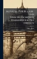 Cover: Aufsaetze Zur Kultur-und Sprachgeschichte Vornehmlich Des Orients - Hutson Street Press