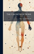 Cover: The Growth of Bone - Hutson Street Press