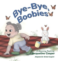 Enlarge image Cover: Bye-Bye, Boobies - Little Goodbyes Press