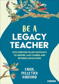 Abbildung von: Be a Legacy Teacher - Corwin Press Inc