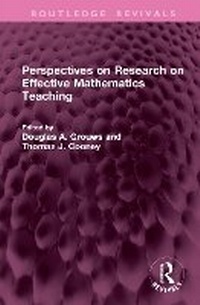 Abbildung von: Perspectives on Research on Effective Mathematics Teaching - Routledge