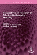 Cover: Perspectives on Research on Effective Mathematics Teaching - Routledge