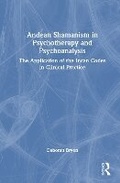 Bild: Andean Shamanism in Psychotherapy and Psychoanalysis - Routledge