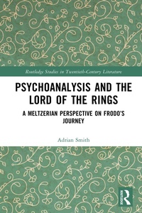 Enlarge image Cover: Psychoanalysis and The Lord of the Rings - Routledge