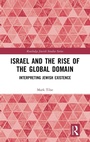 Cover: Israel and the Rise of the Global Domain - Routledge
