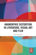 Cover: Anamorphic Distortion in Literature, Visual Art and Film - Routledge