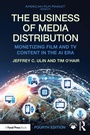 Cover: The Business of Media Distribution - Routledge