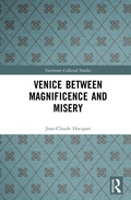 Cover: Venice Between Magnificence and Misery - Routledge