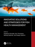 Cover: Innovative Solutions and Strategies for Fish Health Management - CRC Press