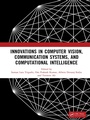 Cover: Innovations in Computer Vision, Communication Systems, and Computational Intelligence - CRC Press