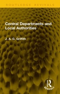 Cover: Central Departments and Local Authorities - Routledge