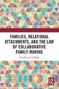 Abbildung von: Families, Relational Attachments, and the Law of Collaborative Family-Making - Routledge